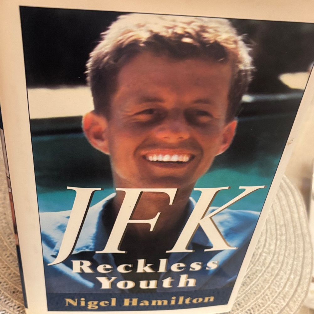 JFK Reckless -Youth hard cover book by NIgel Hamilton